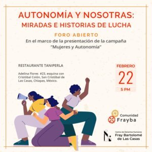 Lanza el Frayba campaña “Mujeres y Autonomía” con la que busca posicionar temas relacionados con la defensa y la promoción de sus derechos