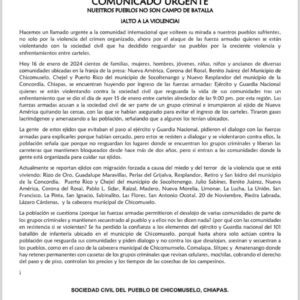 Cientos de familias de Nueva América, Corona del Rosal, Benito Juárez Municipio de Chicomuselo, Chejel y Puerto Rico de Socoltenango y Nuevo Resplandor de la Concordia, se encuentran huyendo tras enfrentamiento de grupos armados e ingreso de las fuerzas armadas