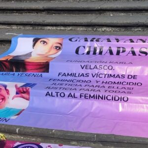 Caravana “Víctimas de Chiapas” buscan visibilizar epidemia de feminicidios y violencia