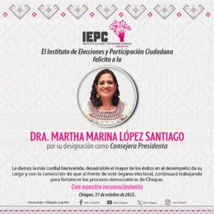 El INE Designa a Marina Martha López Santiago como Presidenta del IEPC Chiapas