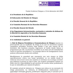 Condenan ataque e intimidación armada contra Periodista Verónica Vega en Chiapas
