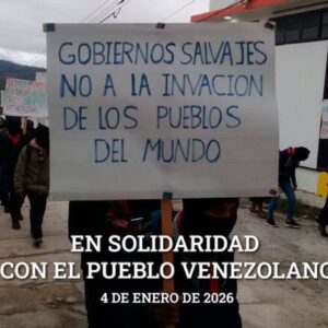 EZLN y decenas de organizaciones se solidarizan con Venezuela tras presunta invasión de EUA