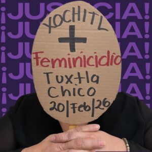 Violencia feminicida en aumento en Chiapas: asesinan a Xóchitl en Tuxtla Chico